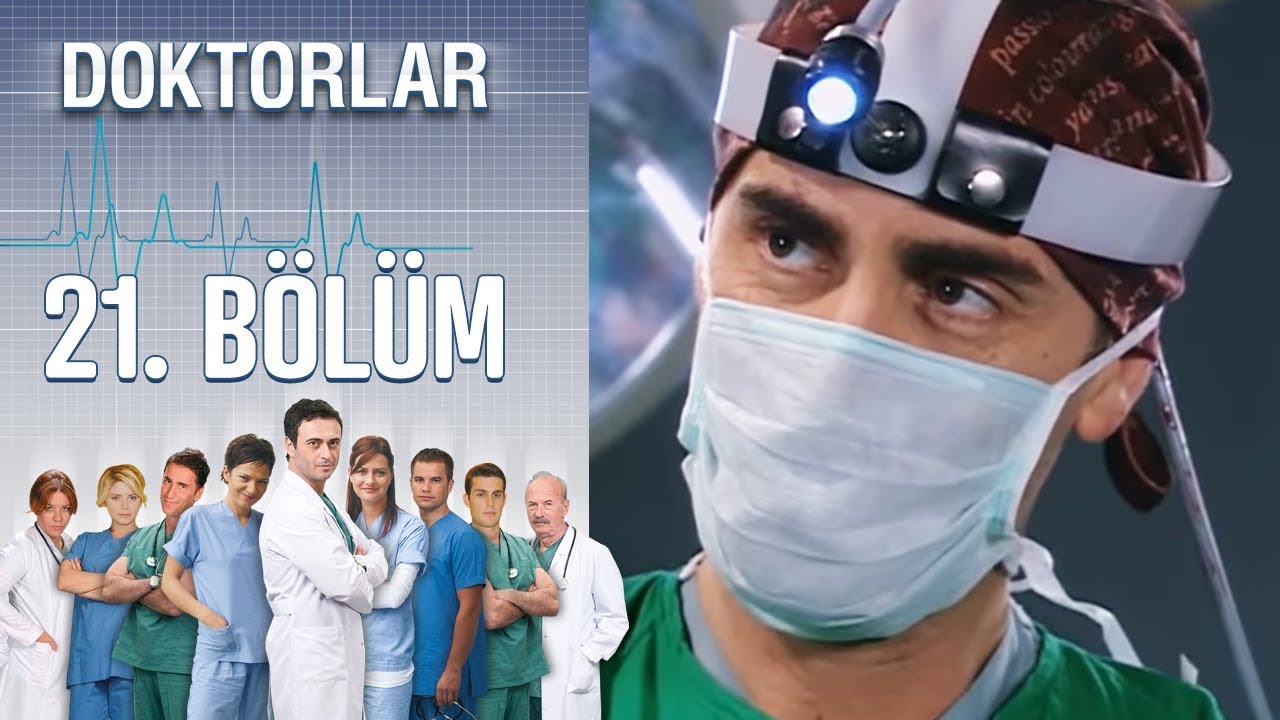 Doktorlar 21 bölüm