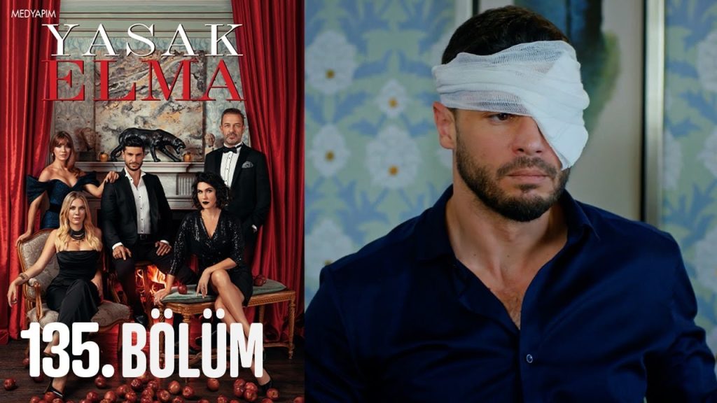 Yasak elma 135 bölüm