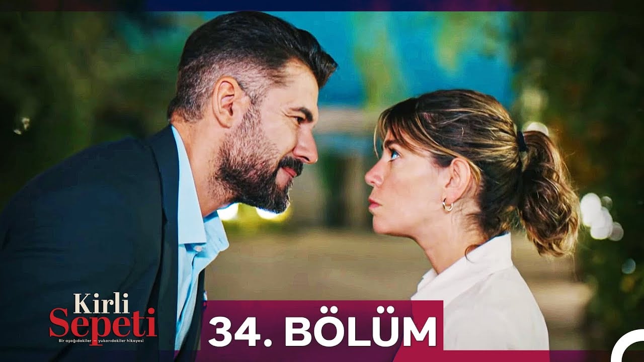 Kirli Sepeti 34. Bölüm